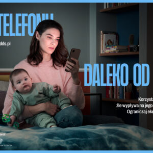 Blisko telefonu, daleko od dziecka_2